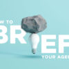 top tips to write agency brief bali 1 100x100 - Top Tips for Writing the Best Agency Brief